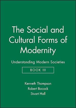 The Social and Cultural Forms of Modernity