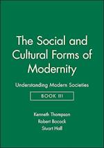 The Social and Cultural Forms of Modernity