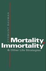 Mortality, Immortality and Other Life Strategies