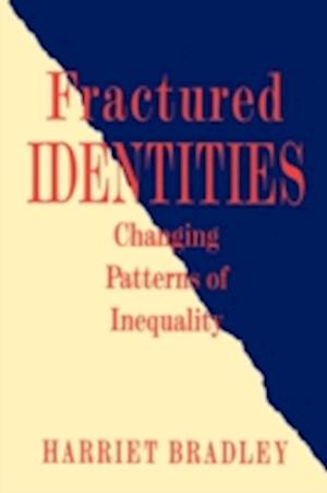 Fractured Identities