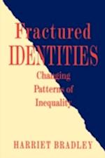 Fractured Identities