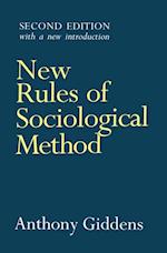 New Rules of Sociological Method – A Positive Critique of Interpretative Sociologies 2e