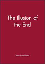Illusion of the End