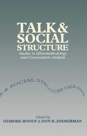 Talk and Social Structure