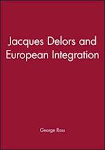 Jacques Delors and European Integration