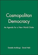 Cosmopolitan Democracy – An Agenda for a New World  Order