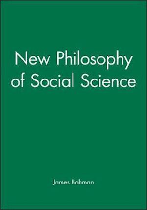 New Philosophy of Social Science