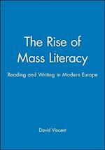 The Rise of Mass Literacy – Reading and Writing in  Modern Europe