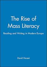 Rise of Mass Literacy – Readings and Writing in Modern Europe