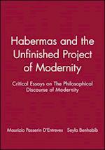 Habermas and the Unfinished Project of Modernity