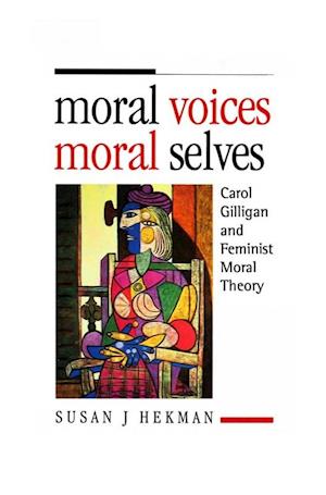 Moral Voices, Moral Selves