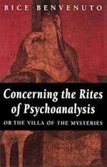 Concerning the Rites of Psychoanalysis