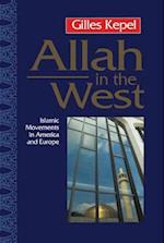 Allah in the West – Islamic Movements in America and Europe