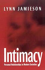 Intimacy – Personal Relationships in Modern Societies