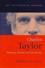 Charles Taylor – Meaning, Morals and Modernity