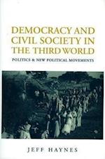 Democracy and Civil Society in the Third World – Politics and New Political Movements