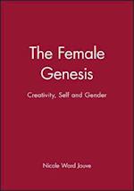 Female Genesis – Creativity, Self and Gender