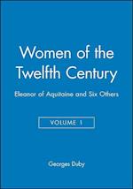 Women of the Twelfth Century V1 – Eleanor of Aquitaine and Six Others