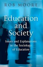 Education and Society – Issues and Explanations in  the Sociology of Education