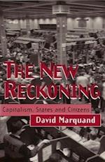 The New Reckoning – Capitalism, States and Citizens