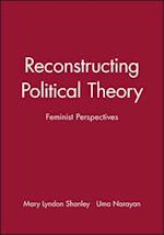 Reconstructing Political Theory – Feminist Perspectives