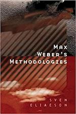 Max Weber's Methodologies – Interpretation and Critique