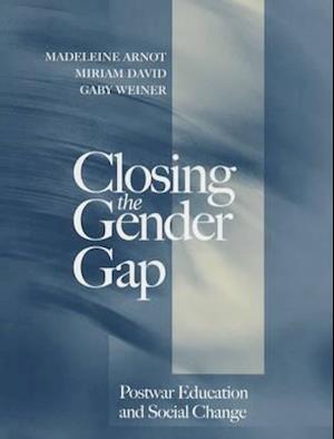 Closing the Gender Gap: Postwar Education and Soci al Change