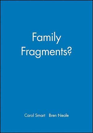 Family Fragments?