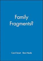 Family Fragments?