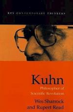 Kuhn: Philosopher of Scientific Revolution