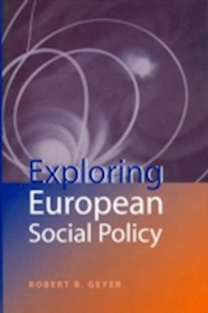 Exploring European Social Policy