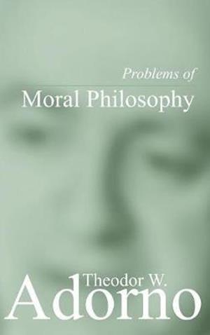 Problems of Moral Philosophy