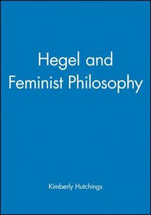 Hegel and Feminist Philosophy