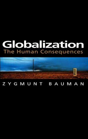 Globalization – The Human Consequences