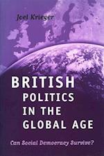British Politics in the Global Age – Can Social Democracy Survive?