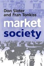 Market Society – Markets and Modern Social Theory