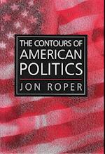 The Contours of American Politics – An Introduction