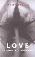 Love: An Unromantic Discussion