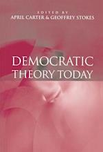 Democratic Theory Today – Challenges for the 21st Century