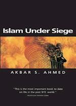 Islam Under Siege: Living Dangerously in a Post– Honor World