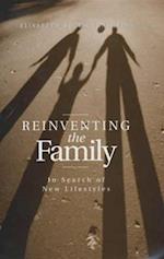 Reinventing the Family: In Search of New Lifestyle s (Translated by Patrick Camiller)