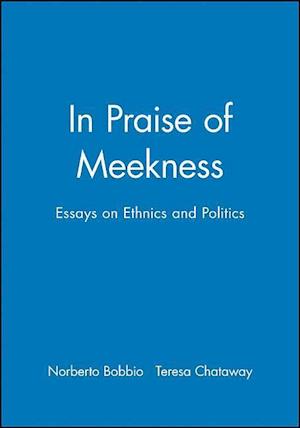 In Praise of Meekness