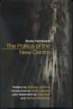 The Politics of the New Centre