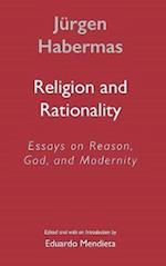 Religion and Rationality – Essays on Reason, God, and Modernity