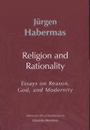Religion and Rationality – Essays on Rason, God, and Modernity