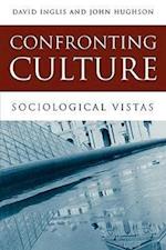 Confronting Culture – Sociological Vistas