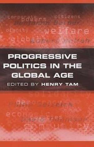 Progressive Politics in the Global Age