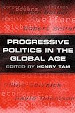 Progressive Politics in the Global Age