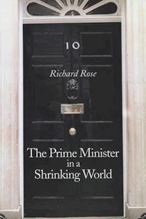 The Prime Minister in a Shrinking World