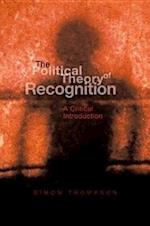 The Political Theory of Recognition